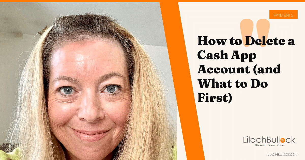 How to Delete a Cash App Account (and What to Do First)