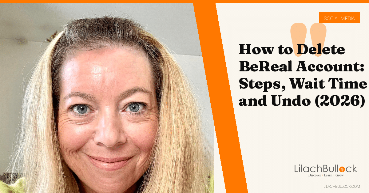 How to Delete BeReal Account: Steps, Wait Time and Undo (2026)