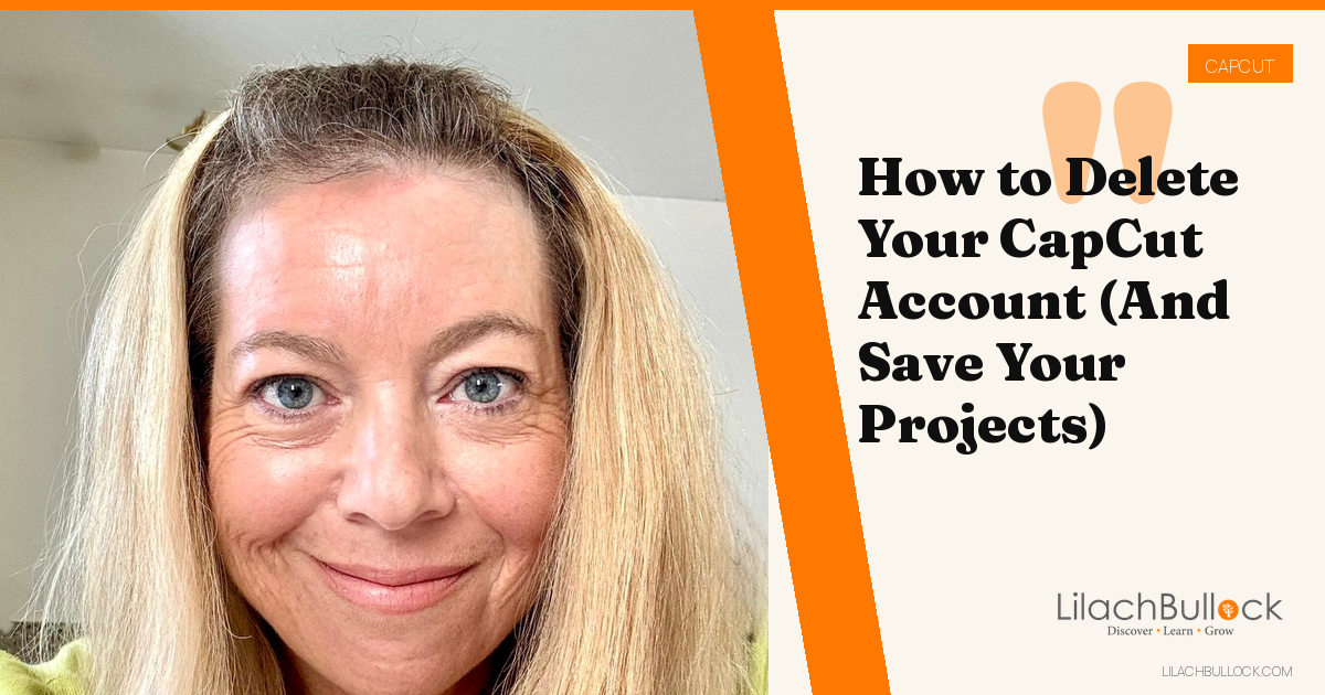 How to Delete Your CapCut Account (And Save Your Projects)