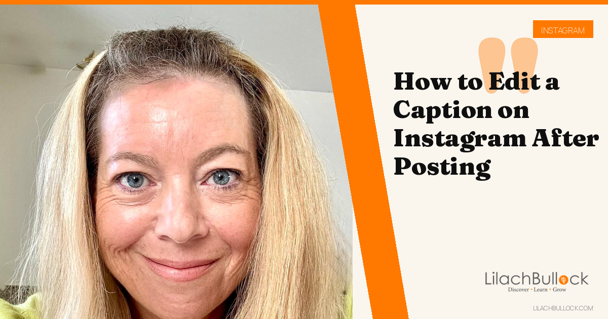 How to Edit a Caption on Instagram After Posting
