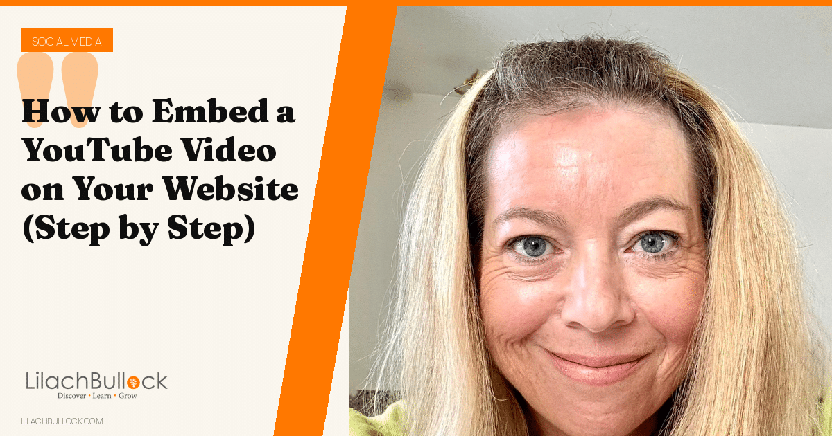 How to Embed a YouTube Video on Your Website (Step by Step)