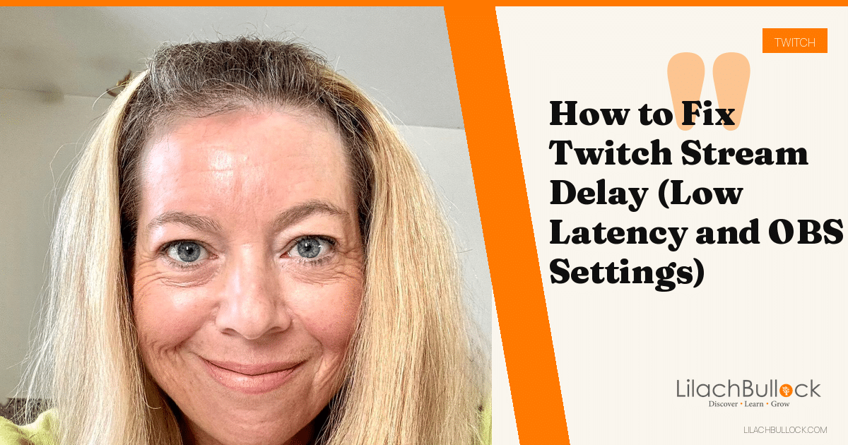 How to Fix Twitch Stream Delay (Low Latency and OBS Settings)