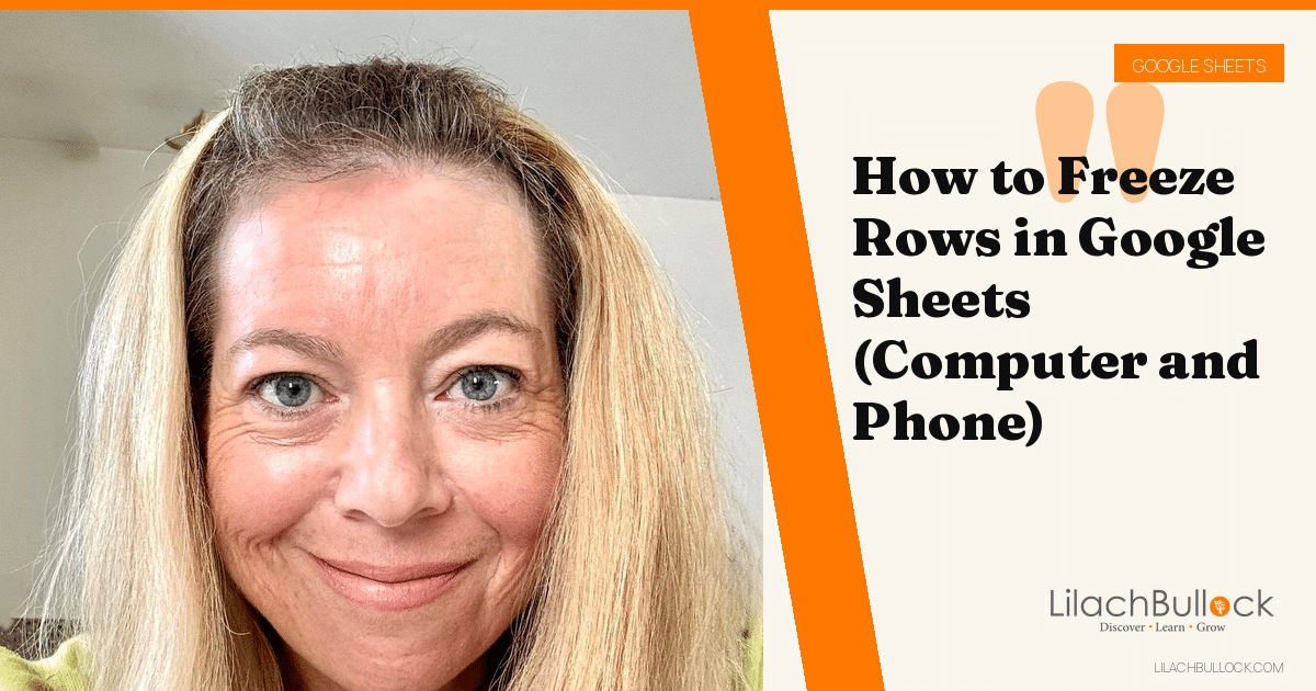 How to Freeze Rows in Google Sheets (Computer and Phone)