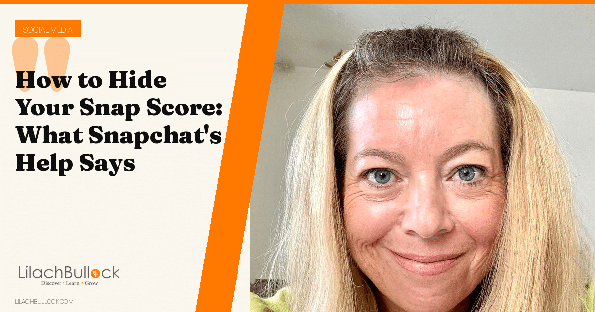 How to Hide Your Snap Score: What Snapchat's Help Says