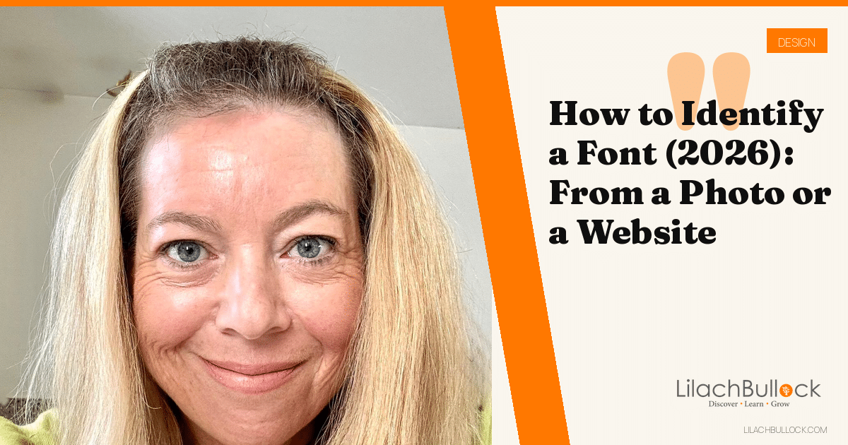 How to Identify a Font (2026): From a Photo or a Website