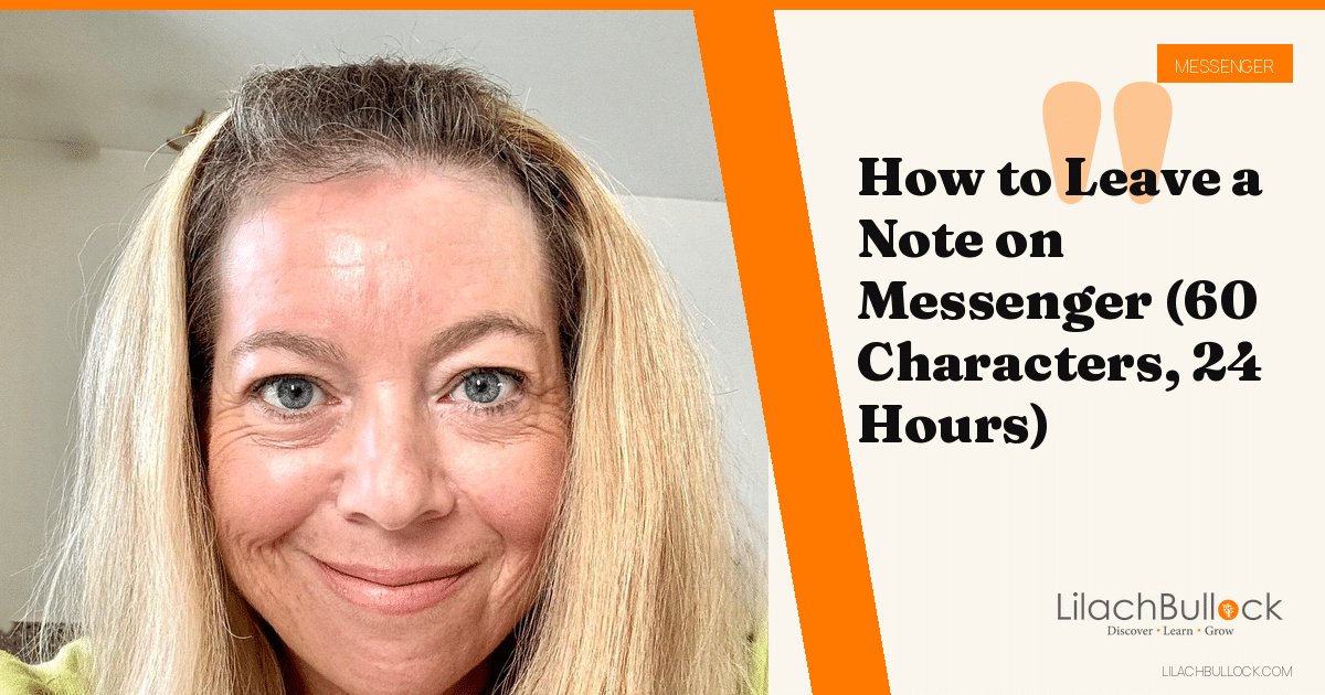 How to Leave a Note on Messenger (60 Characters, 24 Hours)