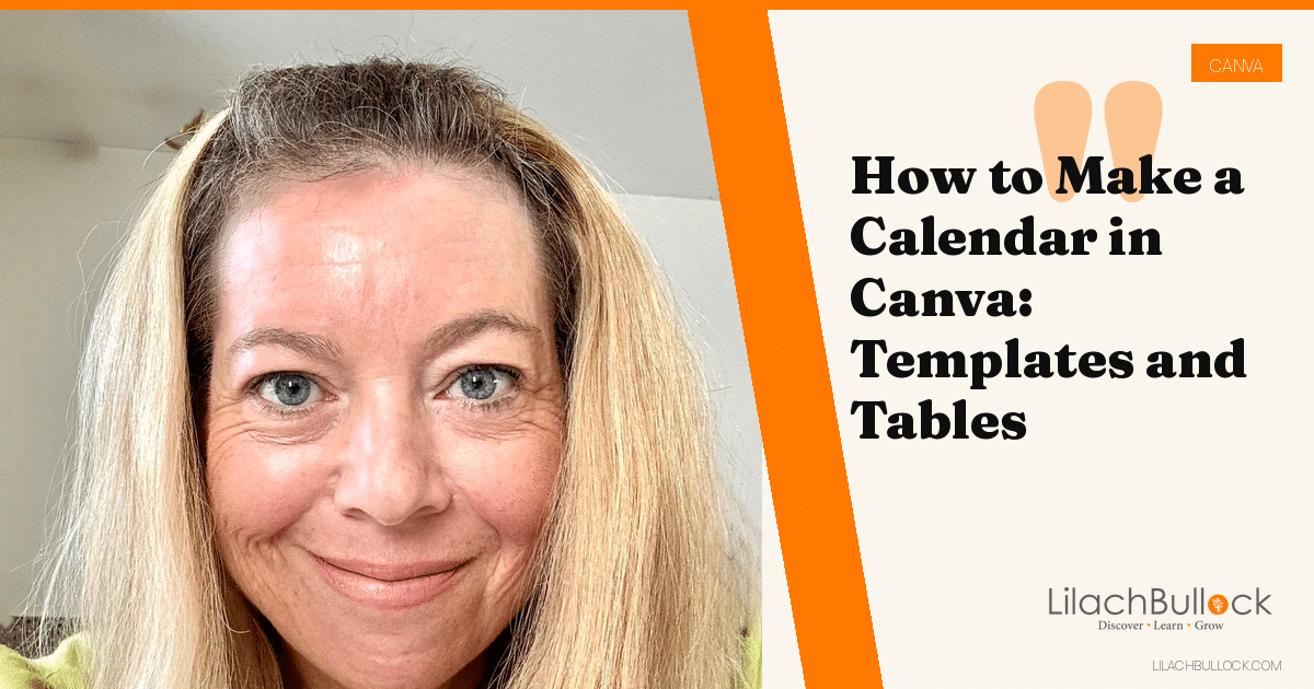 How to Make a Calendar in Canva: Templates and Tables