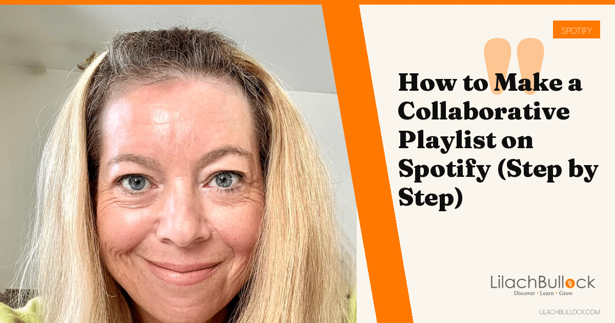 How to Make a Collaborative Playlist on Spotify (Step by Step)