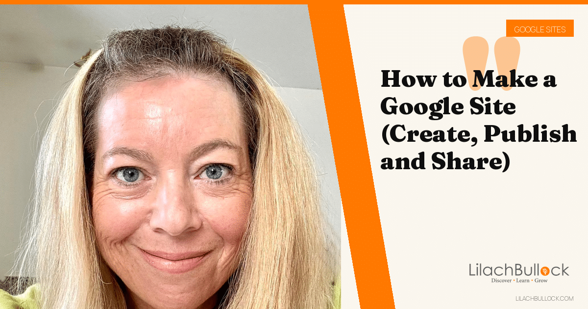 How to Make a Google Site (Create, Publish and Share)