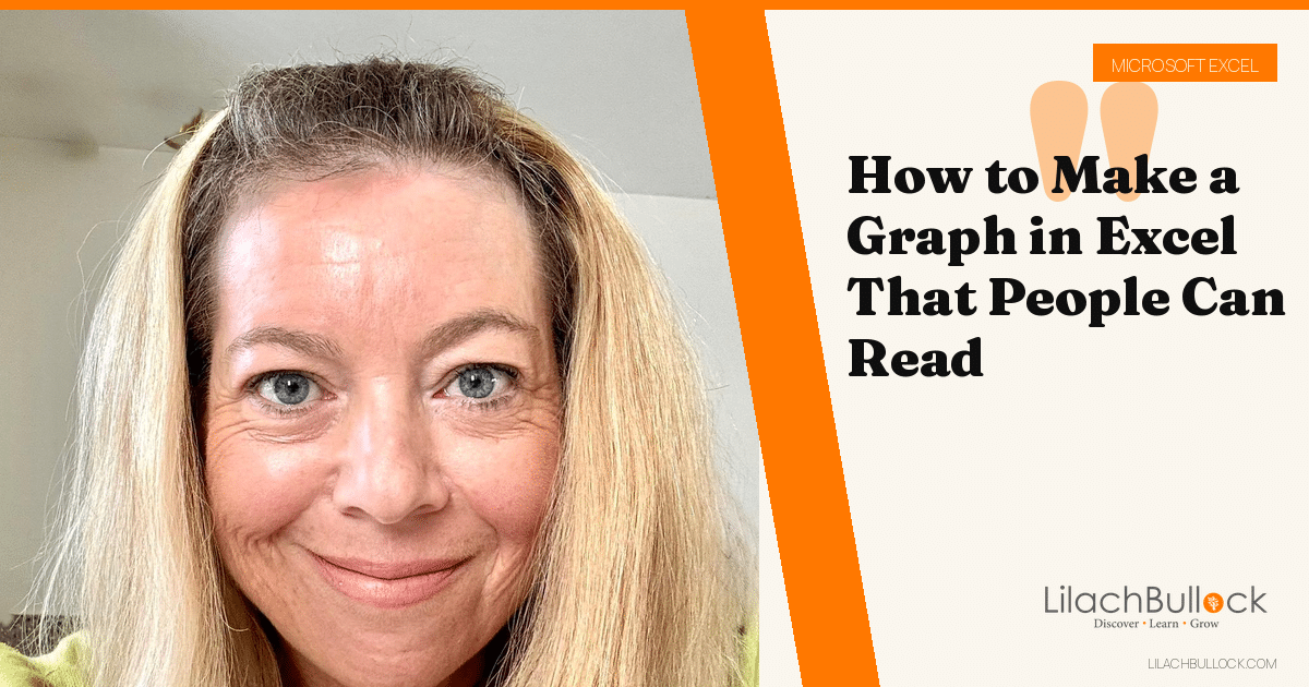 How to Make a Graph in Excel That People Can Read