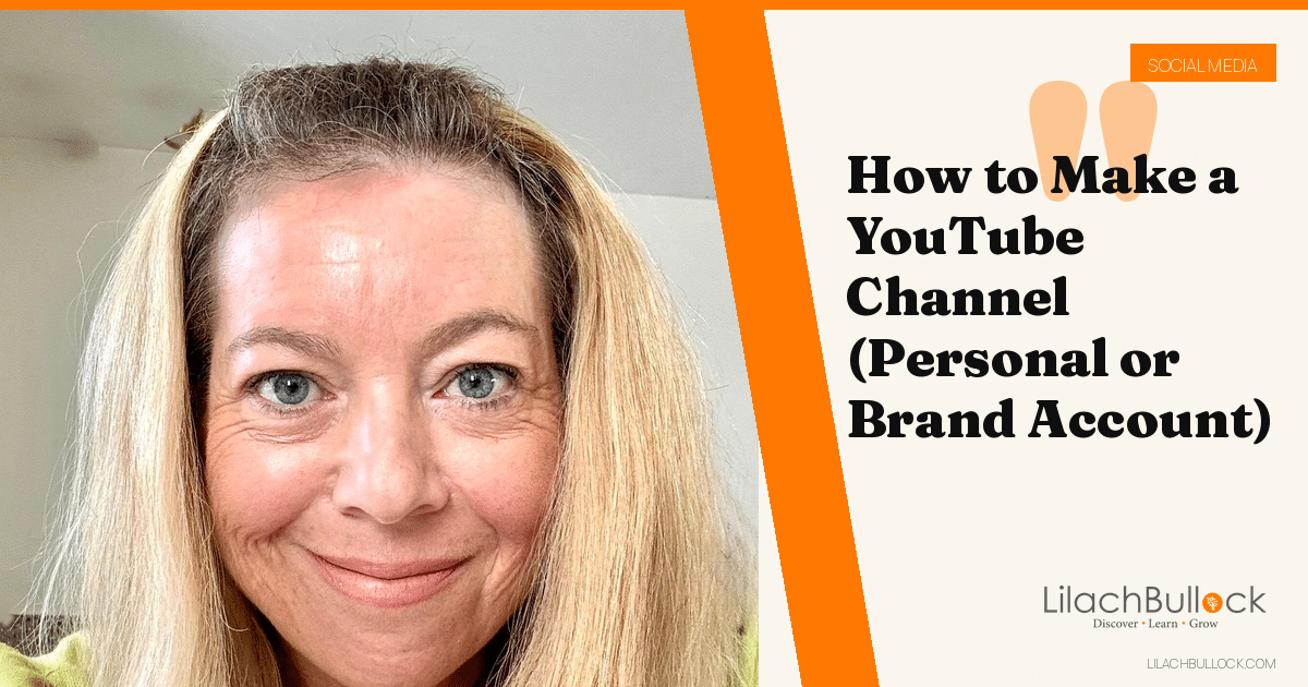 How to Make a YouTube Channel (Personal or Brand Account)