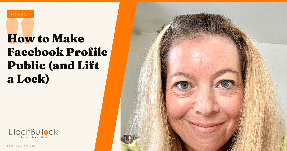 How to Make Your Facebook Profile Public (and Remove Profile Lock)