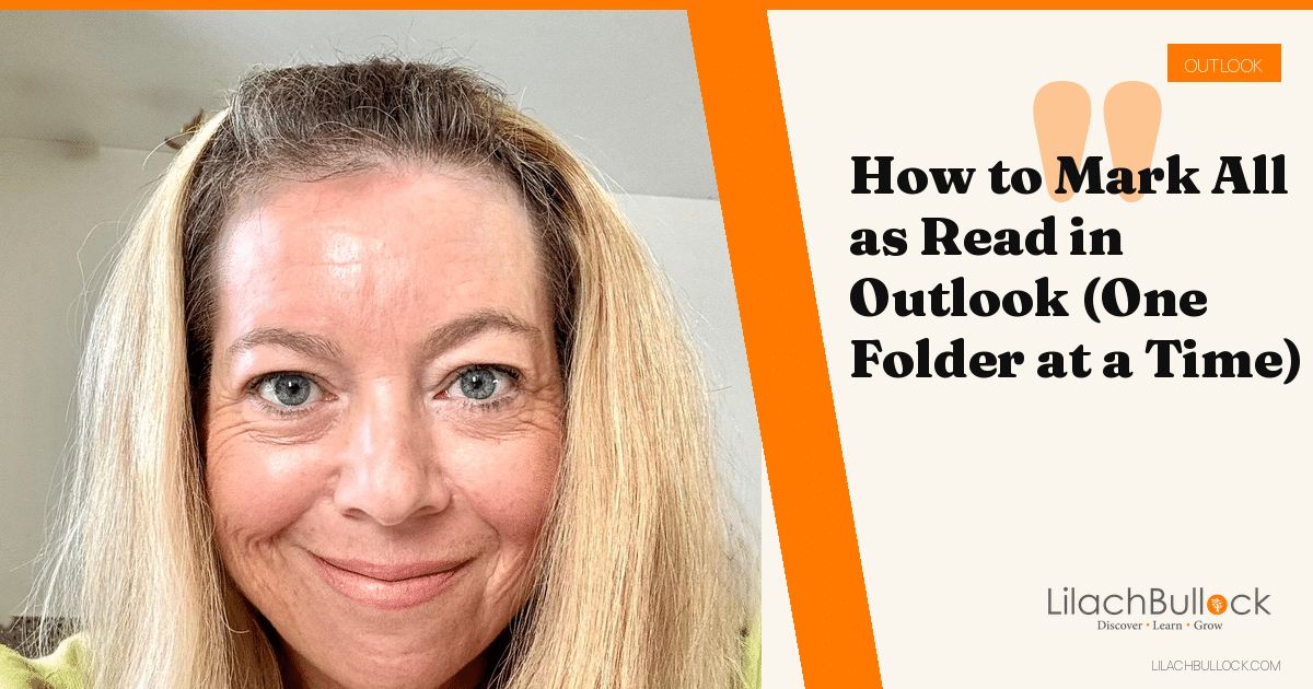 How to Mark All as Read in Outlook (One Folder at a Time)