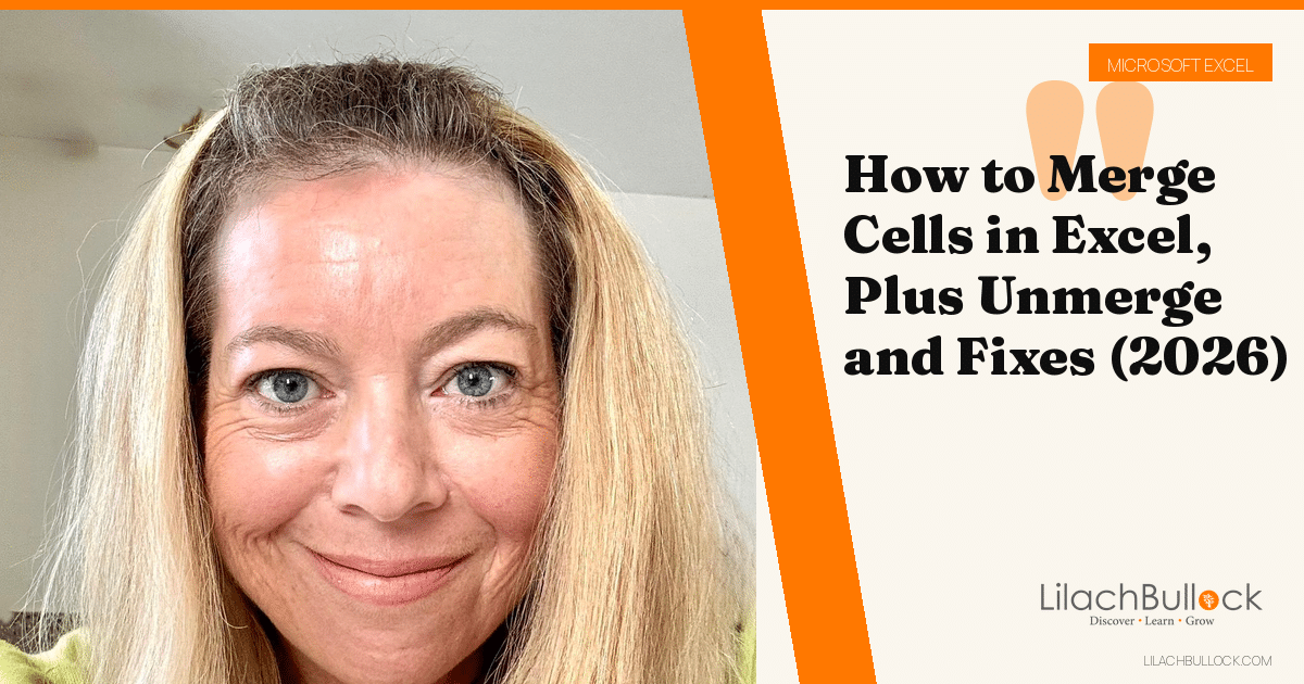 How to Merge Cells in Excel, Plus Unmerge and Fixes (2026)