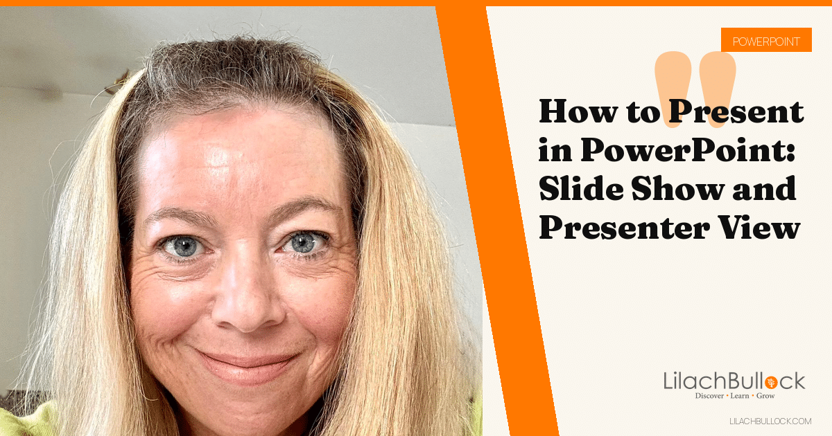 How to Present in PowerPoint: Slide Show and Presenter View