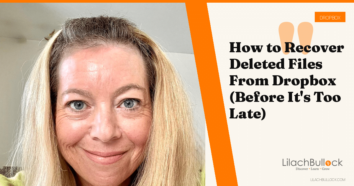 How to Recover Deleted Files From Dropbox (Before It's Too Late)