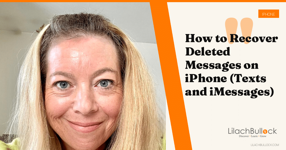 How to Recover Deleted Messages on iPhone (Texts and iMessages)
