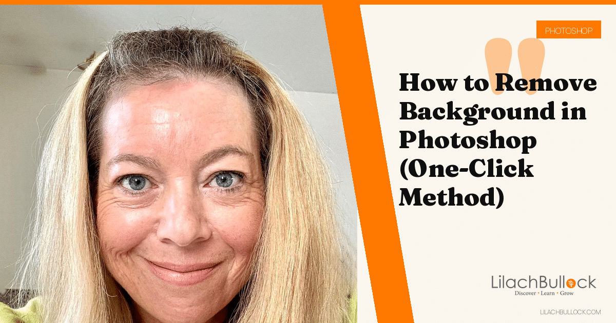 How to Remove Background in Photoshop (One-Click Method)