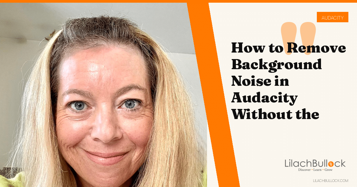 How to Remove Background Noise in Audacity Without the Robot Voice
