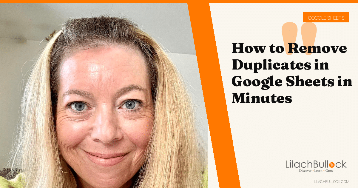 How to Remove Duplicates in Google Sheets in Minutes