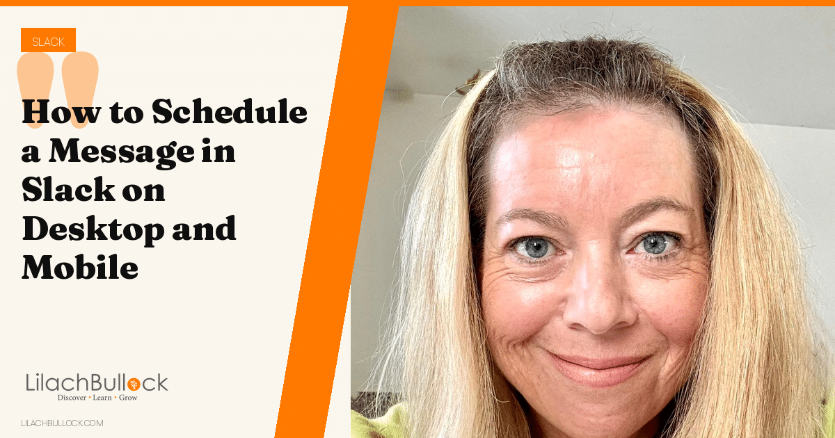 How to Schedule a Message in Slack on Desktop and Mobile