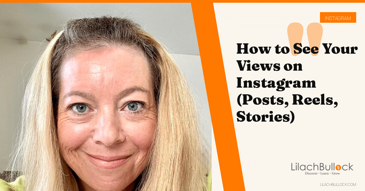 How to See Your Views on Instagram (Posts, Reels, Stories)