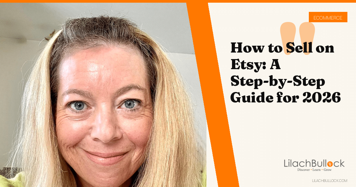 How to Sell on Etsy: A Step-by-Step Guide for 2026