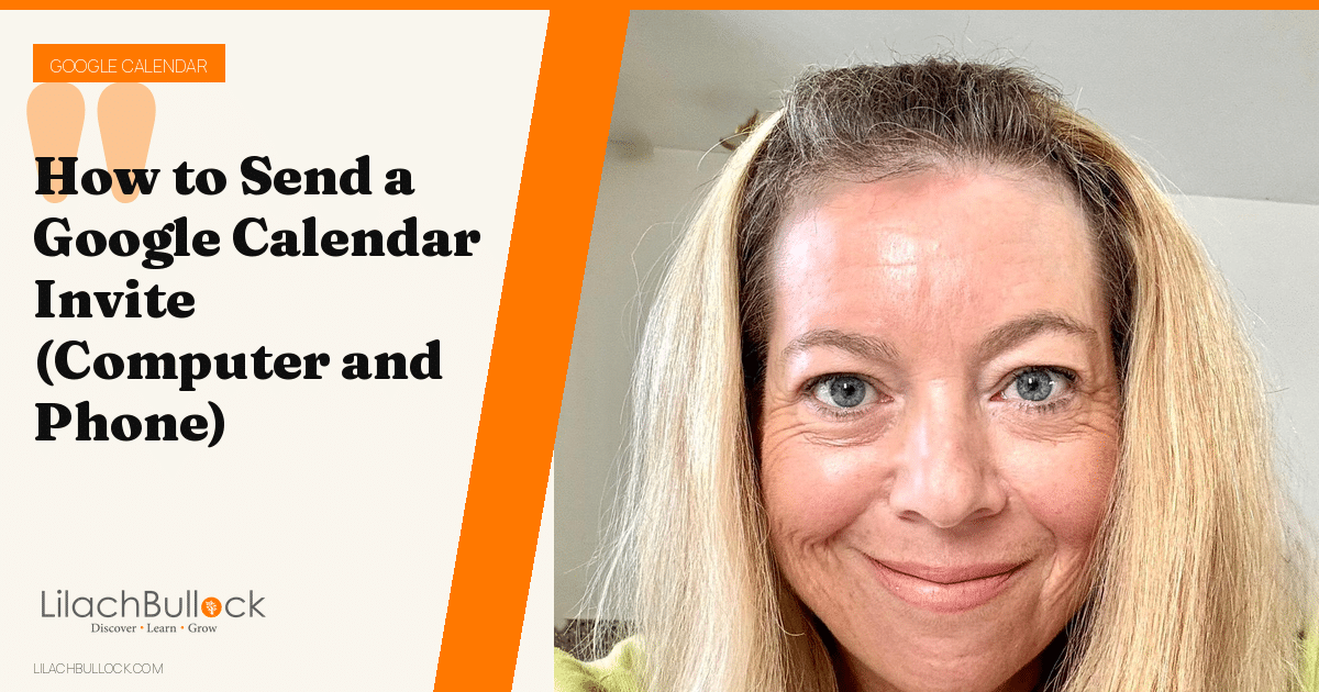 How to Send a Google Calendar Invite (Computer and Phone)