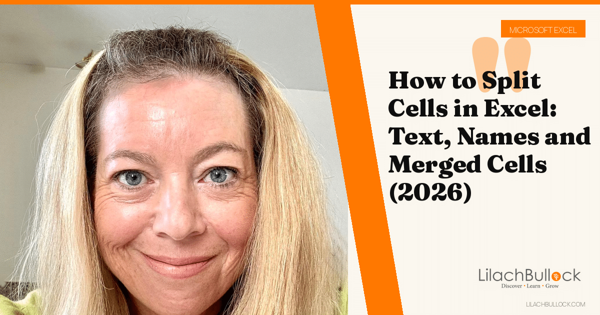 How to Split Cells in Excel: Text, Names and Merged Cells (2026)