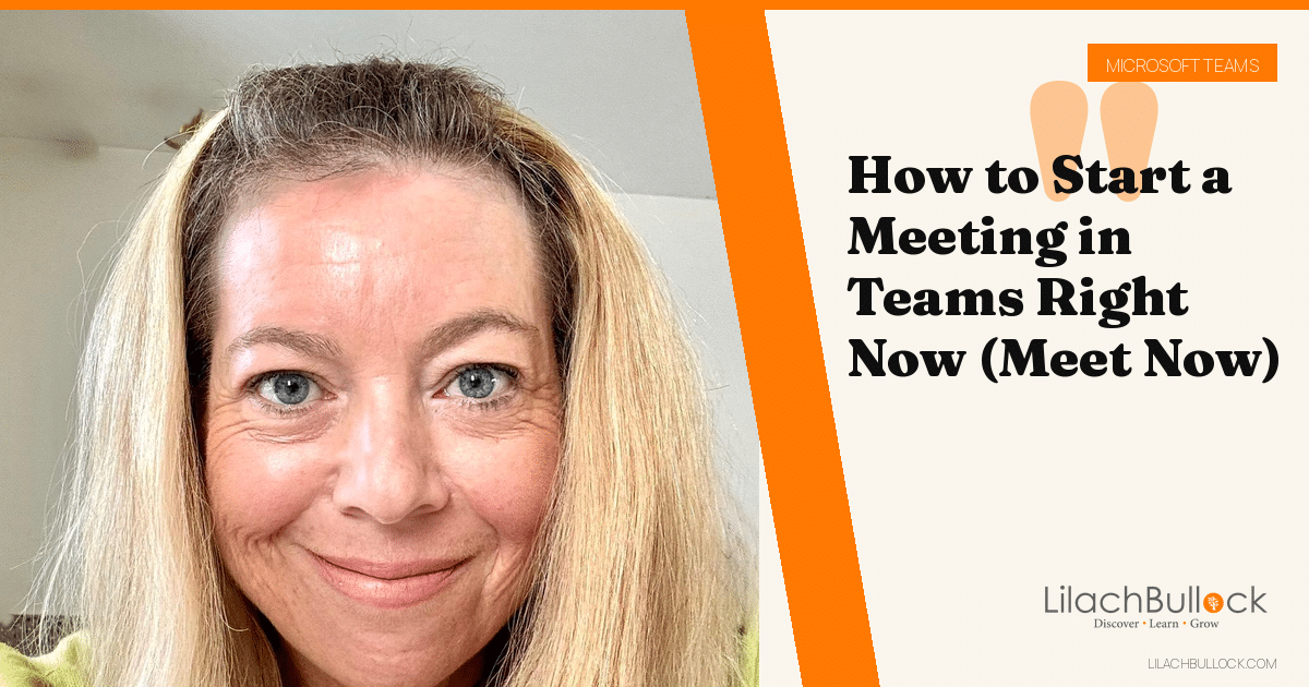 How to Start a Meeting in Teams Right Now (Meet Now)