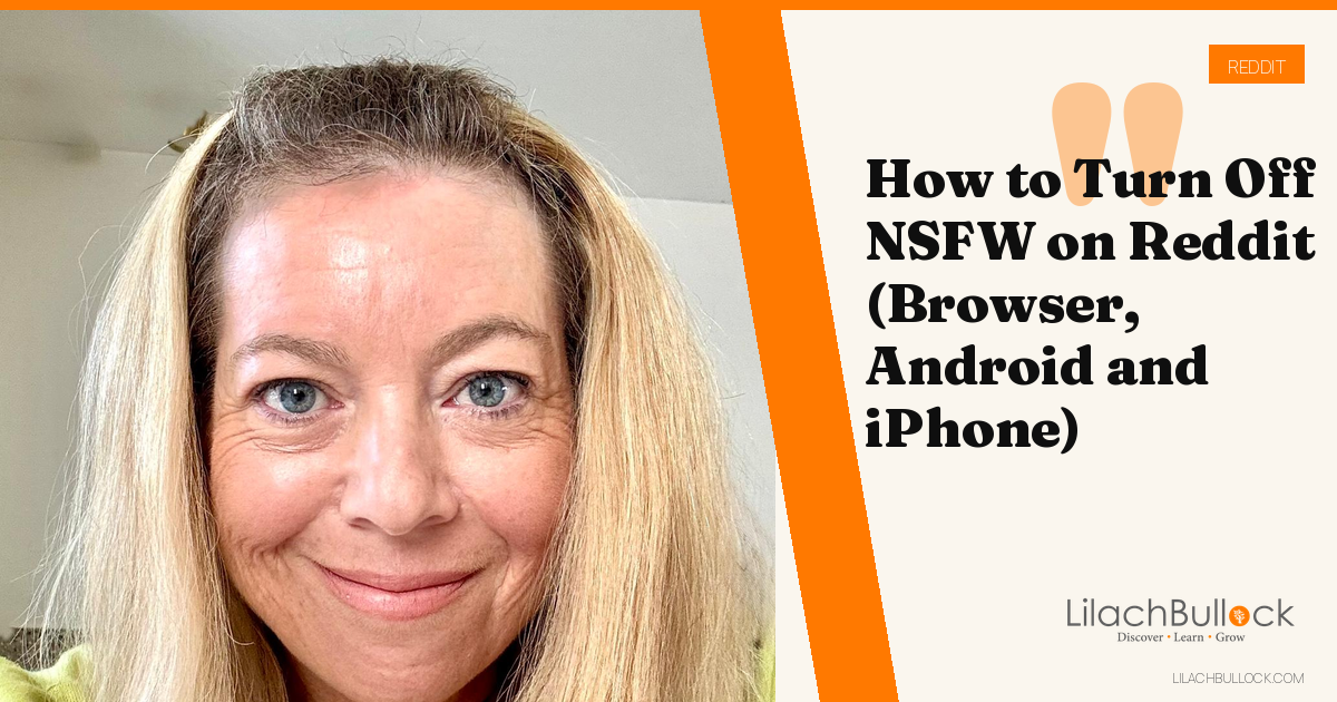 How to Turn Off NSFW on Reddit (Browser, Android and iPhone)