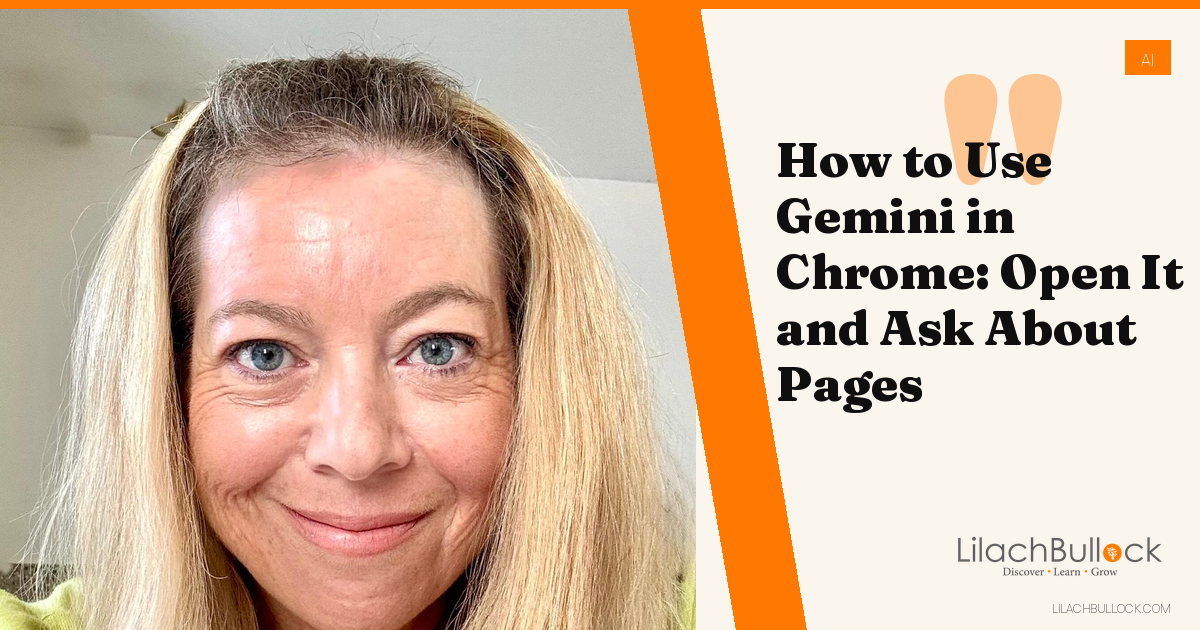 How to Use Gemini in Chrome: Open It and Ask About Pages