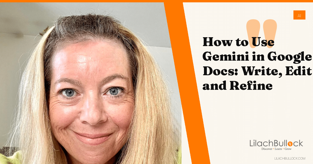 How to Use Gemini in Google Docs: Write, Edit and Refine