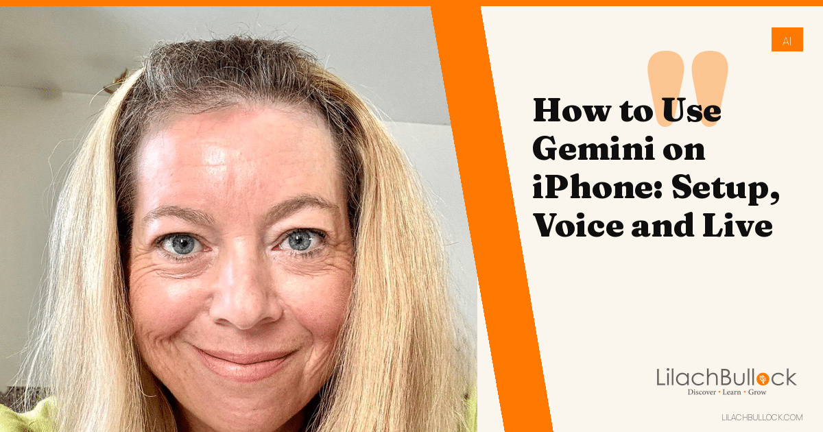 How to Use Gemini on iPhone: Setup, Voice and Live
