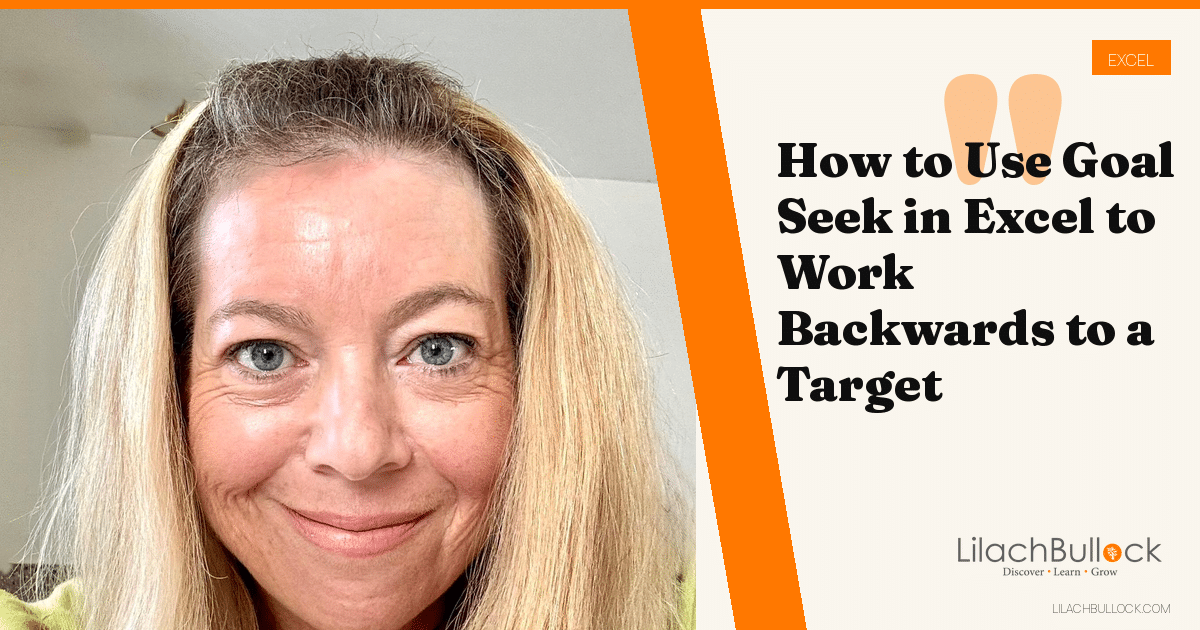 How to Use Goal Seek in Excel to Work Backwards to a Target