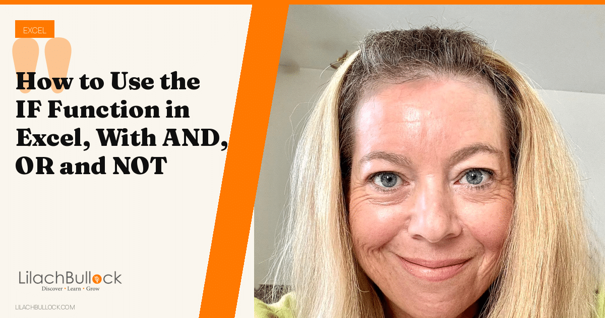 How to Use the IF Function in Excel: Syntax, AND, OR, NOT and the Fix for a 0 in the Cell