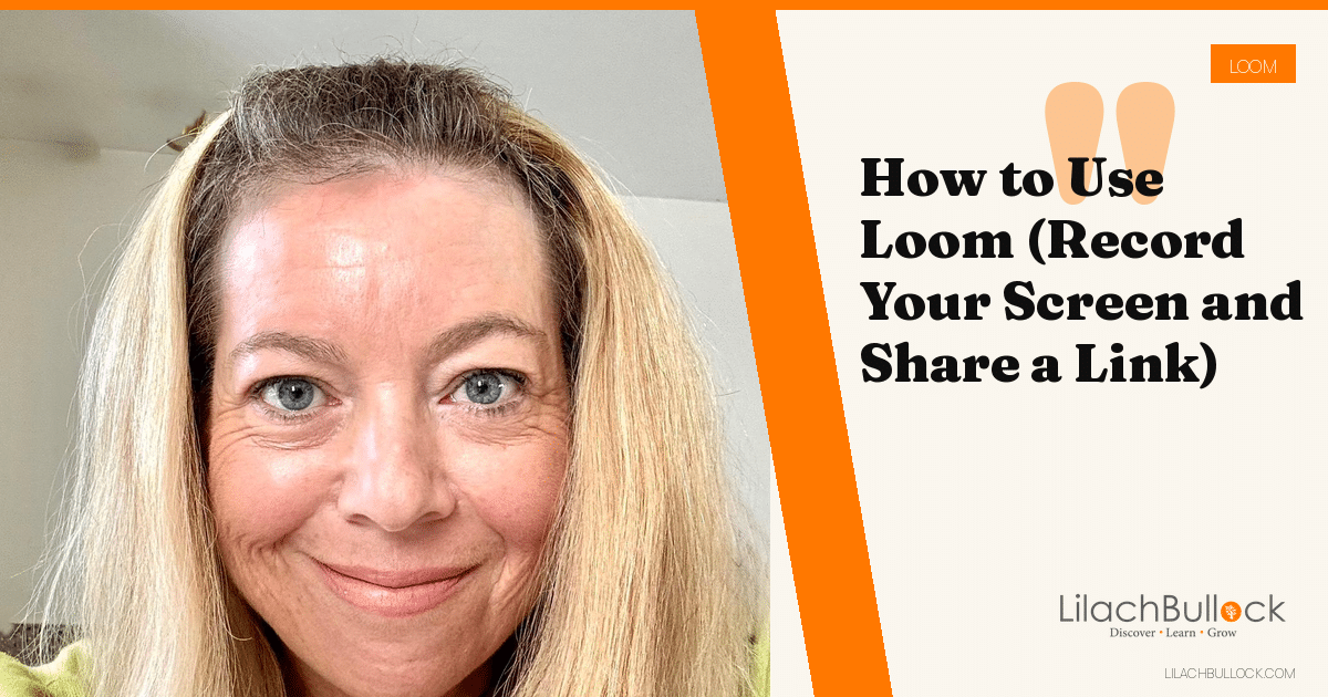 How to Use Loom (Record Your Screen and Share a Link)