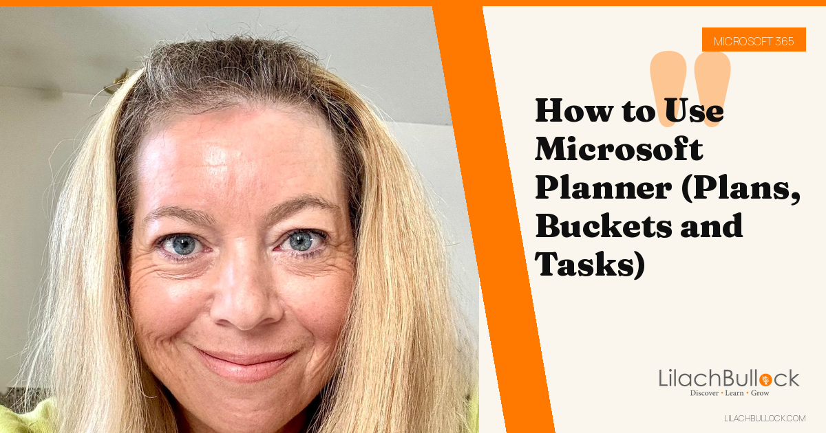 How to Use Microsoft Planner (Plans, Buckets and Tasks)