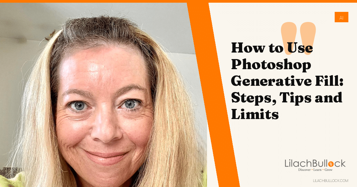 How to Use Photoshop Generative Fill: Steps, Tips and Limits