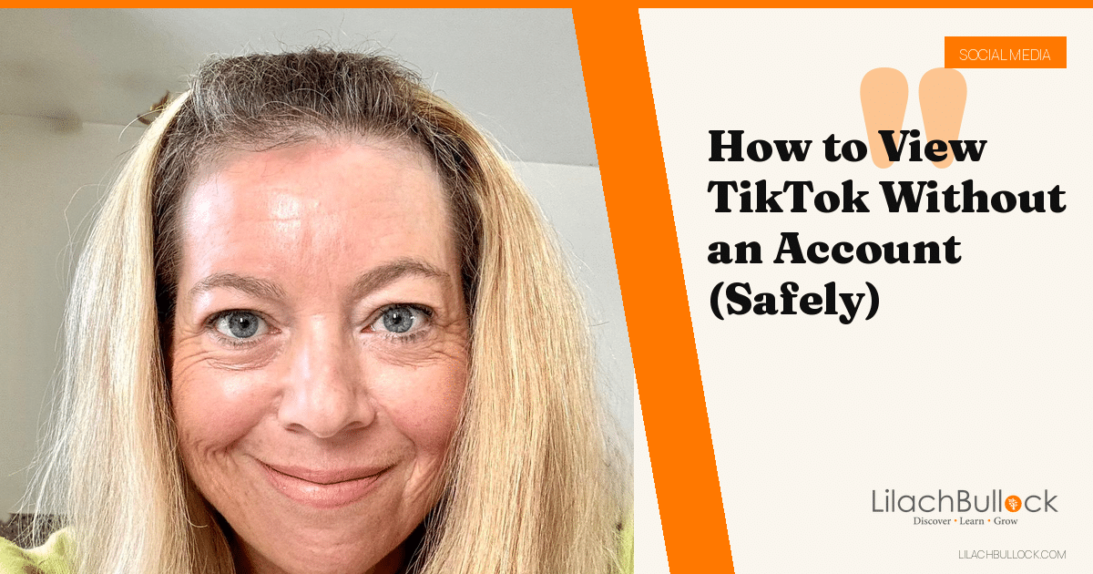 How to View TikTok Without an Account (Safely)