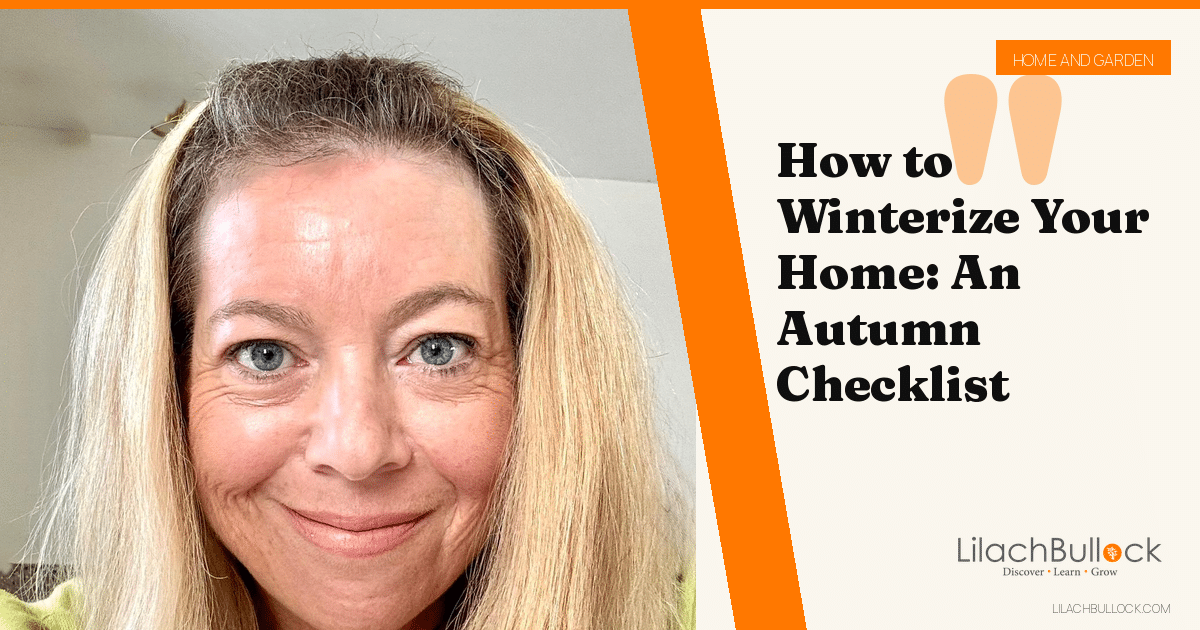 How to Winterize Your Home: An Autumn Checklist