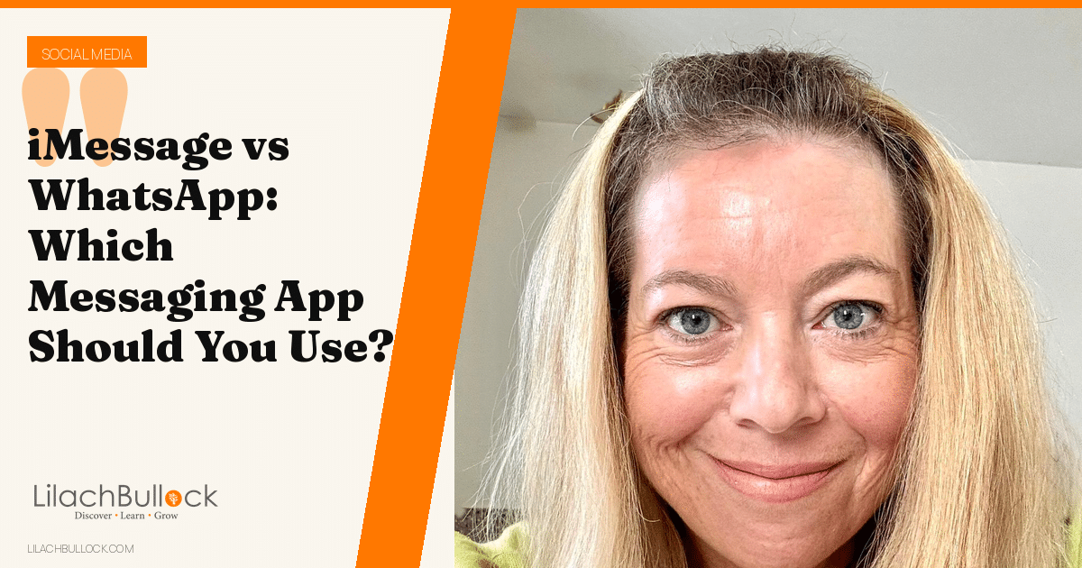 iMessage vs WhatsApp: Which Messaging App Should You Use?