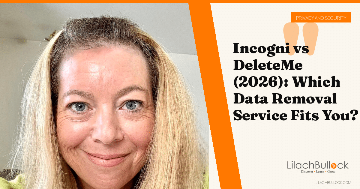 Incogni vs DeleteMe (2026): Which Data Removal Service Fits You?