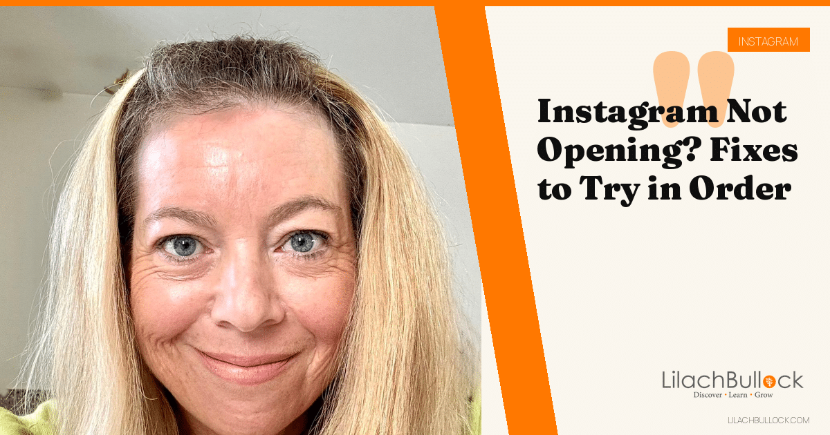 Instagram Not Opening? Fixes to Try in Order