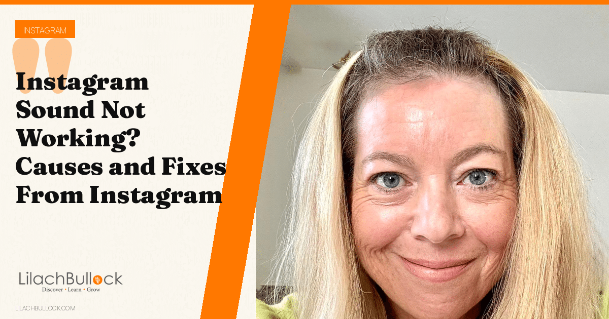 Instagram Sound Not Working? Causes and Fixes From Instagram