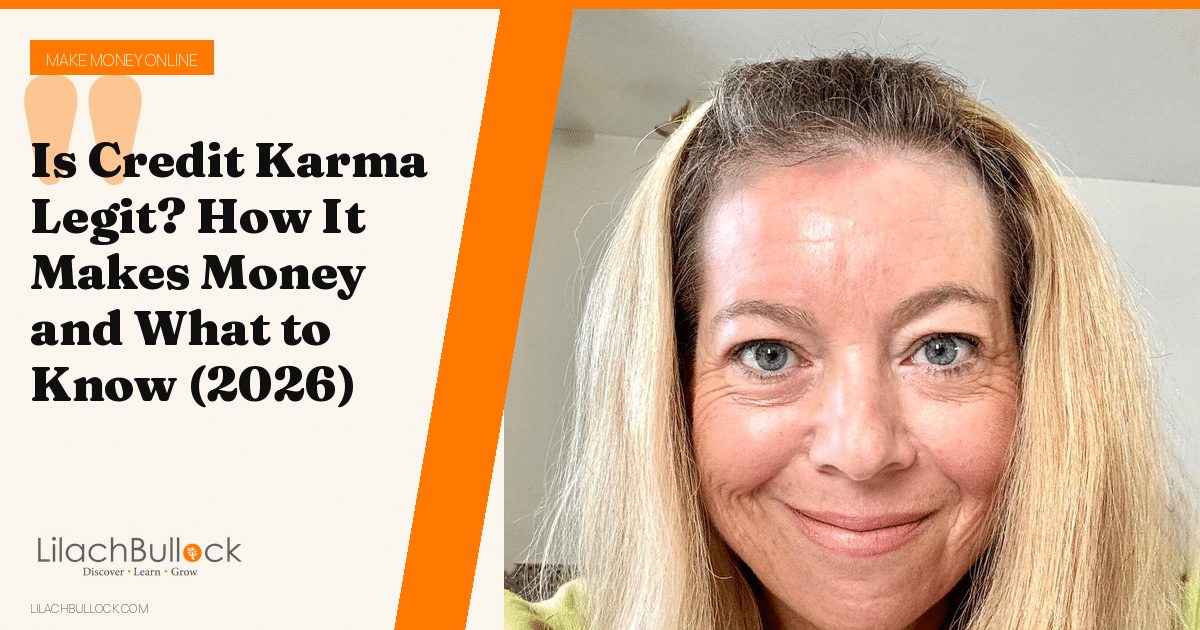 Is Credit Karma Legit? How It Makes Money and What to Know (2026)