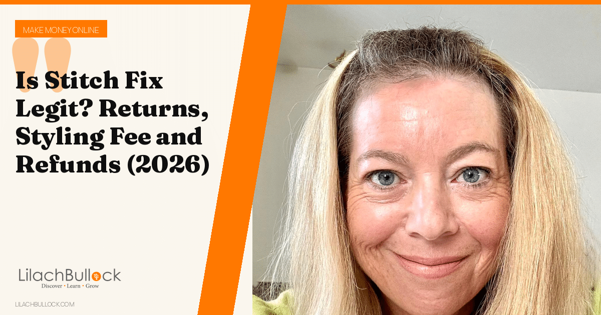 Is Stitch Fix Legit? Returns, Styling Fee and Refunds (2026)