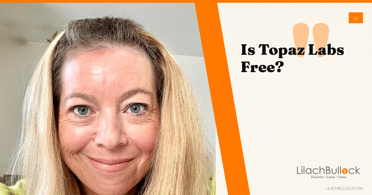 Is Topaz Labs Free? What Topaz Photo, Video and Gigapixel Cost Now