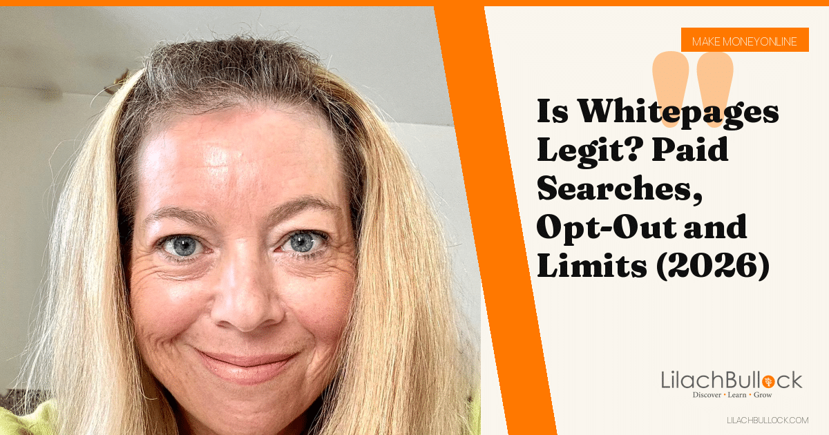 Is Whitepages Legit? Paid Searches, Opt-Out and Limits (2026)