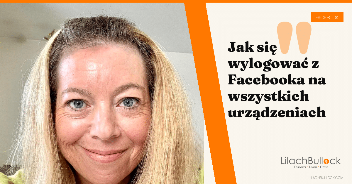 Jak wylogować się z Facebooka: z jednego i ze wszystkich urządzeń naraz (2026)